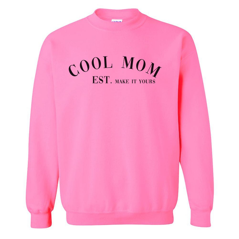 Make It Yours™ 'Cool Mom' Neon Crewneck Sweatshirt