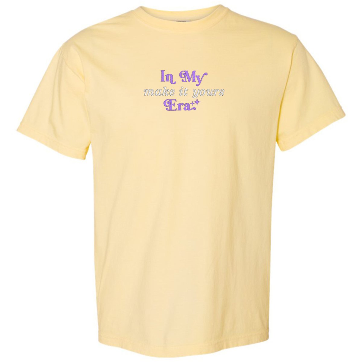 Make It Yours™ 'In My ___ Era' Comfort Colors T-Shirt