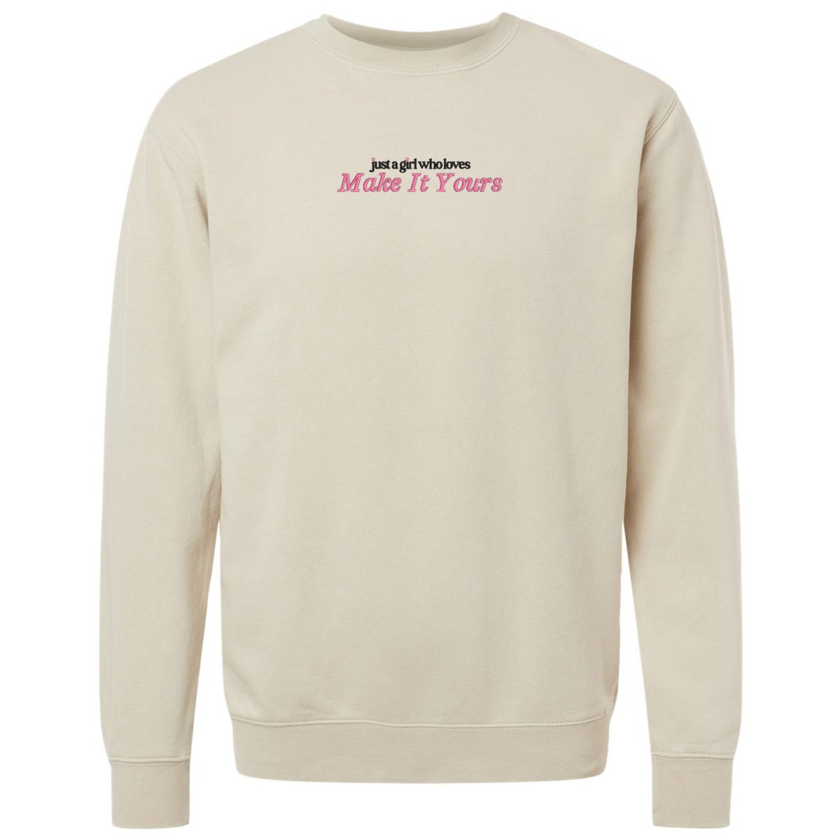 Make It Yours™ 'Just A Girl Who Loves' Cozy Crew