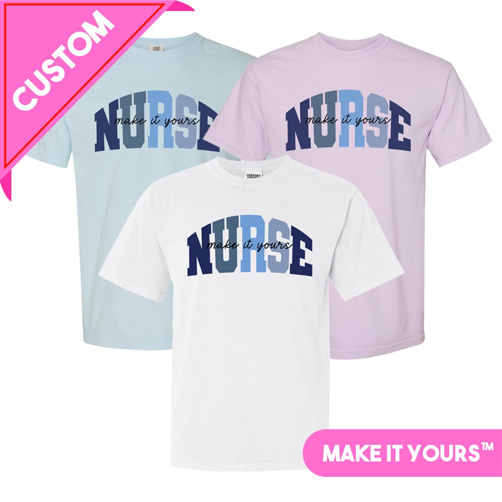 Make It Yours™ 'Nurse Block' T-Shirt