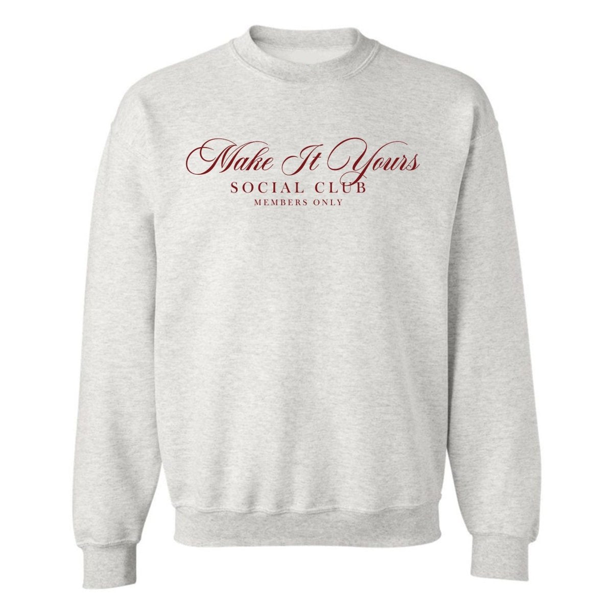 Make It Yours™ 'Social Club' Crewneck Sweatshirt