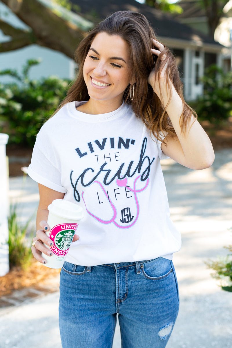 Monogrammed 'Livin' The Scrub Life' Basic T-Shirt